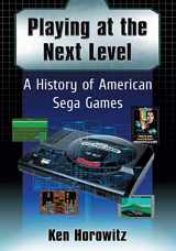9780786499946-078649994X-Playing at the Next Level: A History of American Sega Games