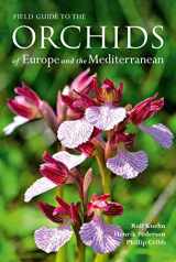 9781842466698-1842466690-Field Guide to the Orchids of Europe and the Mediterranean