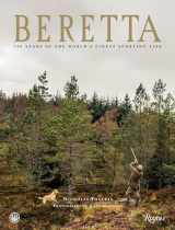 9780847849741-0847849740-Beretta: 500 Years of the World's Finest Sporting Life