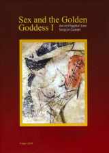 9788073082390-807308239X-Sex and the Golden Goddess I: Ancient Egyptian Love Songs in Context