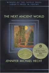 9780971031005-0971031002-The Next Ancient World