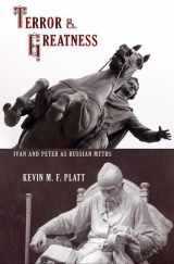 9780801448133-0801448131-Terror and Greatness: Ivan and Peter as Russian Myths