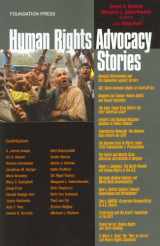 9781599411996-1599411997-Human Rights Advocacy Stories (Law Stories)