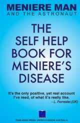 9780955650970-0955650976-Meniere Man And The Astronaut. The Self Help Book For Meniere's Disease (Meniere Man Mindful Recovery)
