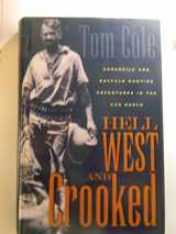 9780207187032-0207187037-Hell West and Crooked