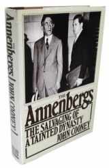 9780671421052-0671421050-The Annenbergs: The Salvaging of a Tainted Dynasty