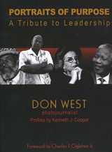 9780990331513-0990331512-Portraits of Purpose: A Tribute to Leadership