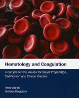 9780128002414-0128002417-Hematology and Coagulation: A Comprehensive Review for Board Preparation, Certification and Clinical Practice
