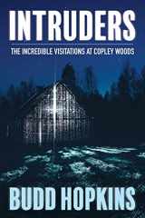 9781786771537-1786771535-Intruders: The Incredible Visitations at Copley Woods