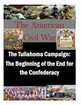 9781500338794-1500338796-The Tullahoma Campaign: The Beginning of the End for the Confederacy (The American Civil War)