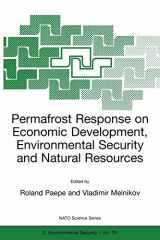 9780792367840-0792367847-Permafrost Response on Economic Development, Environmental Security and Natural Resources (NATO Science Partnership Subseries: 2, 76)