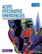 9781119501060-1119501067-Acute Psychiatric Emergencies: A Practical Approach (Advanced Life Support Group)
