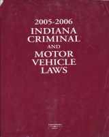 9780314954213-031495421X-2005-2006 Indiana Criminal & Motor Vehicle Laws