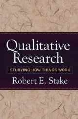 9781606235454-1606235451-Qualitative Research: Studying How Things Work