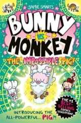 9781788453004-178845300X-Bunny vs Monkey: The Impossible Pig
