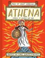 9781419748592-1419748599-Athena: Goddess of Wisdom and War (Tales of Great Goddesses)