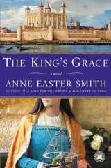 9781416550457-1416550453-The King's Grace: A Novel