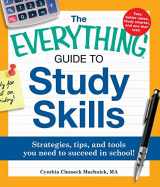 9781440507441-1440507449-The Everything Guide to Study Skills: Strategies, tips, and tools you need to succeed in school! (Everything® Series)