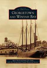9780738586120-0738586129-Georgetown and Winyah Bay (Images of America)