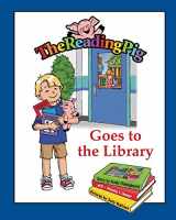 9780996389143-0996389148-The Reading Pig Goes To The Library