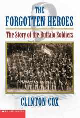 9780590451222-0590451227-The Forgotten Heroes: The Story Of The Buffalo Soldiers