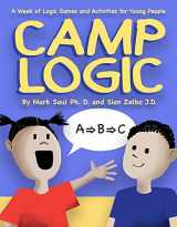 9780977693962-0977693961-Camp Logic: A Week of Logic Games and Activities for Young People