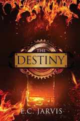 9781536974669-1536974668-The Destiny (Blood and Destiny)