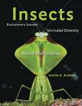 9781421421704-1421421704-Insects: Evolutionary Success, Unrivaled Diversity, and World Domination