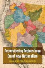 9781496237323-1496237323-Reconsidering Regions in an Era of New Nationalism