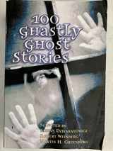 9780760729076-0760729077-100 Ghastly Ghost Stories