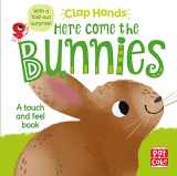 9781526380418-1526380412-Clap Hands: Here Come the Bunnies