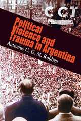 9780812220063-0812220064-Political Violence and Trauma in Argentina (The Ethnography of Political Violence)