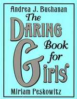 9780062694089-0062694081-The Daring Book for Girls