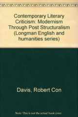 9780582285699-0582285690-Contemporary literary criticism: Modernism through poststructuralism (Longman English and humanities series)