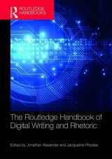 9781138671362-1138671363-The Routledge Handbook of Digital Writing and Rhetoric (Routledge Handbooks in Communication Studies)