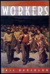 9780394728964-0394728963-WORKERS: WORLDS OF LABOR