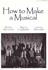 9781583426029-1583426027-How to Make a Musical