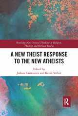 9781032085661-1032085665-A New Theist Response to the New Atheists (Routledge New Critical Thinking in Religion, Theology and Biblical Studies)