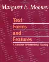 9781572744561-1572744561-Text Forms and Features: A Resource for Intentional Teaching