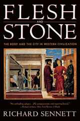 9780393313918-0393313913-Flesh and Stone: The Body and the City in Western Civilization