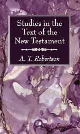 9781532603631-1532603630-Studies in the Text of the New Testament