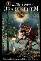 9780989026949-0989026949-O Little Town of Deathlehem: An Anthology of Holiday Horrors for Charity