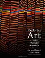 9781285458267-1285458265-Exploring Art: A Global, Thematic Approach (with CourseMate Printed Access Card)