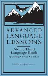 9781890623425-1890623423-Advanced Language Lessons: Aldine Third Language Book (Lost Classics English)