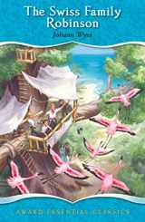 9781841358390-1841358398-The Swiss Family Robinson, For age 8+, (Award Essential Classics)
