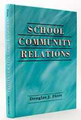 9781930556270-1930556276-School Community Relations