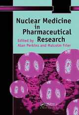 9780748406883-0748406883-Nuclear Medicine in Pharmaceutical Research (TAYLOR & FRANCIS SERIES IN PHARMACEUTICAL SCIENCES)