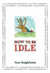 9780060779689-0060779683-How to Be Idle