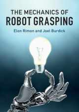 9781108427906-1108427901-The Mechanics of Robot Grasping
