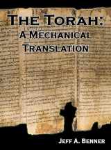 9781949756340-1949756343-The Torah: A Mechanical Translation